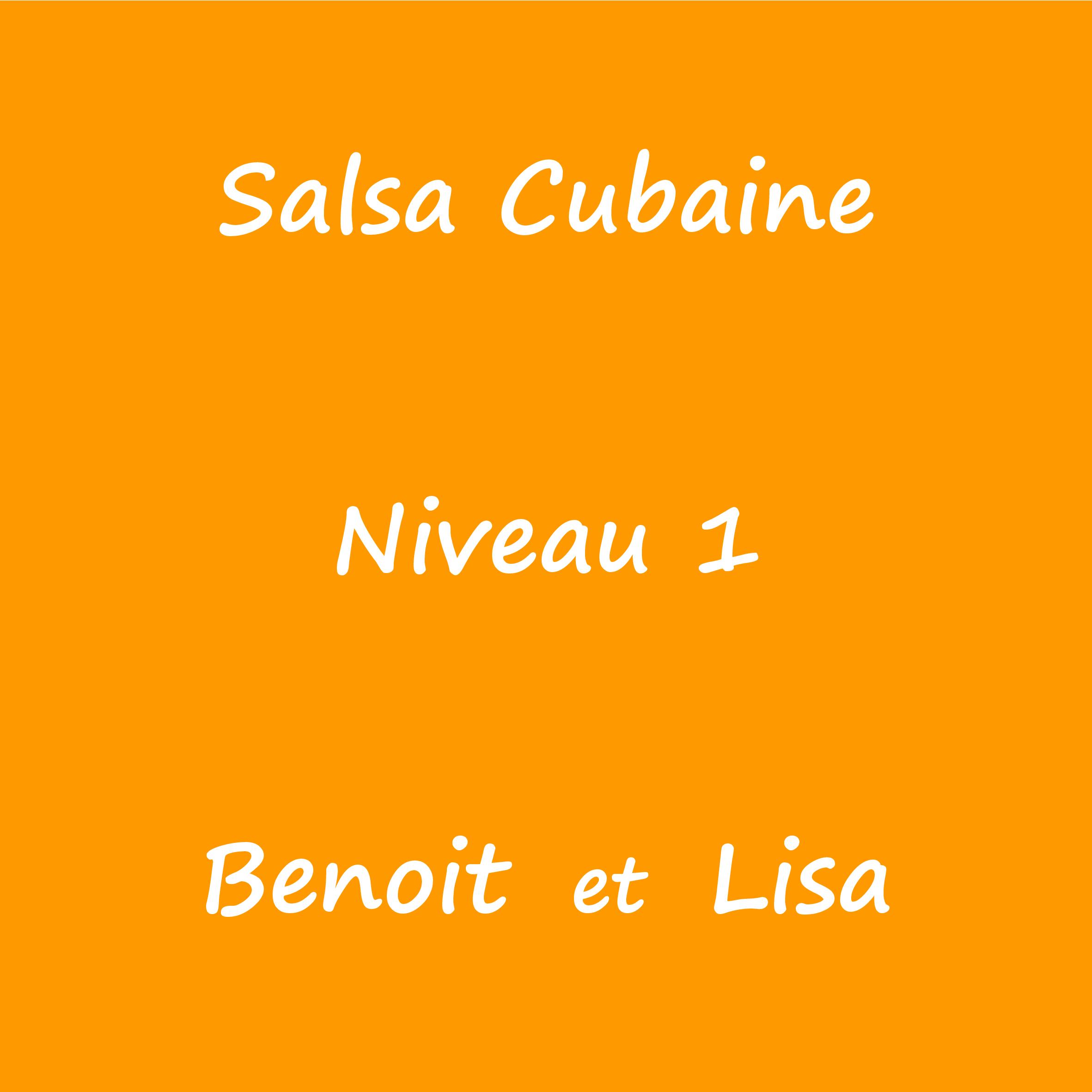 Salsa Cubaine – Niveau 1 – Benoit et Lisa