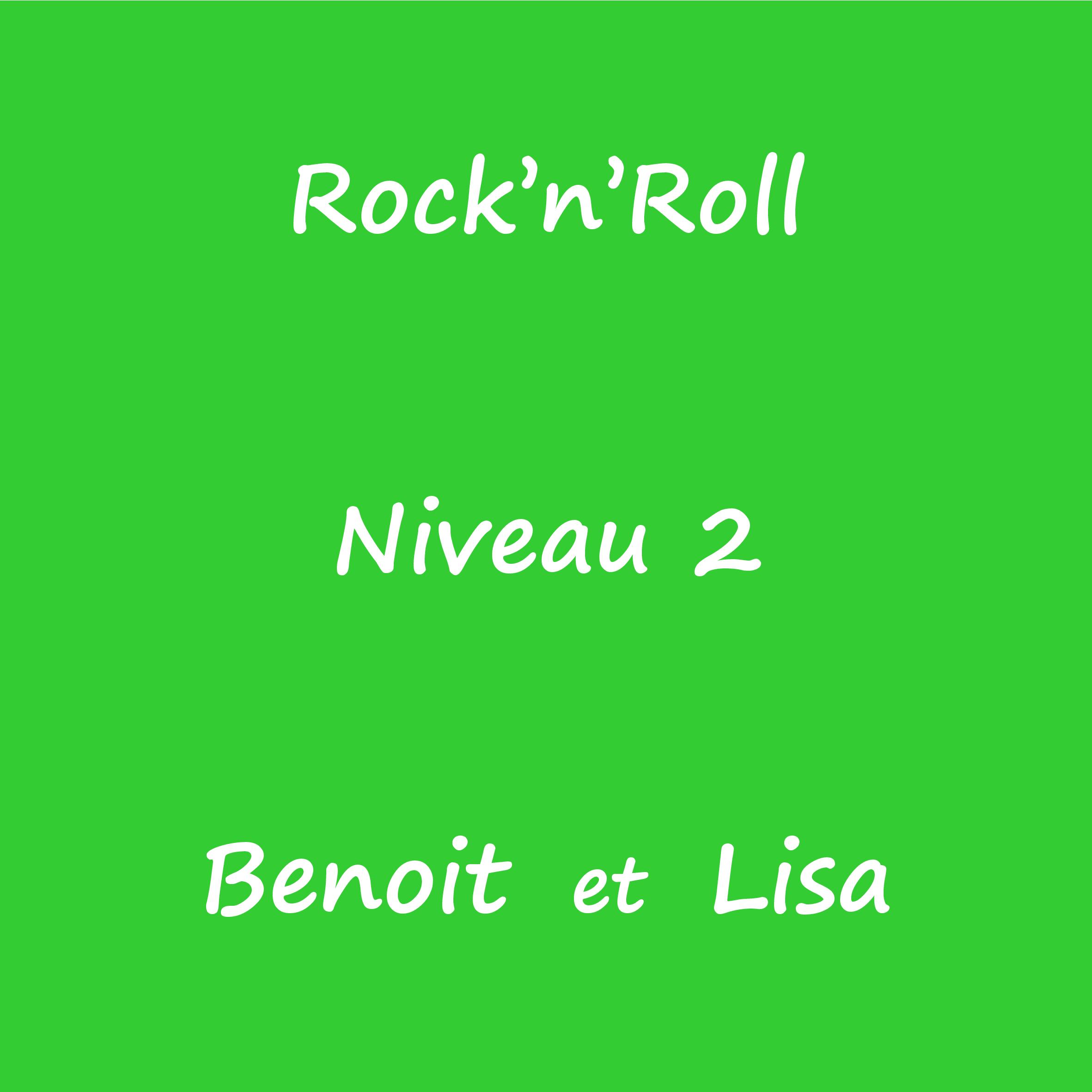 Rock’n’Roll – Niveau 2 – Benoit et Lisa