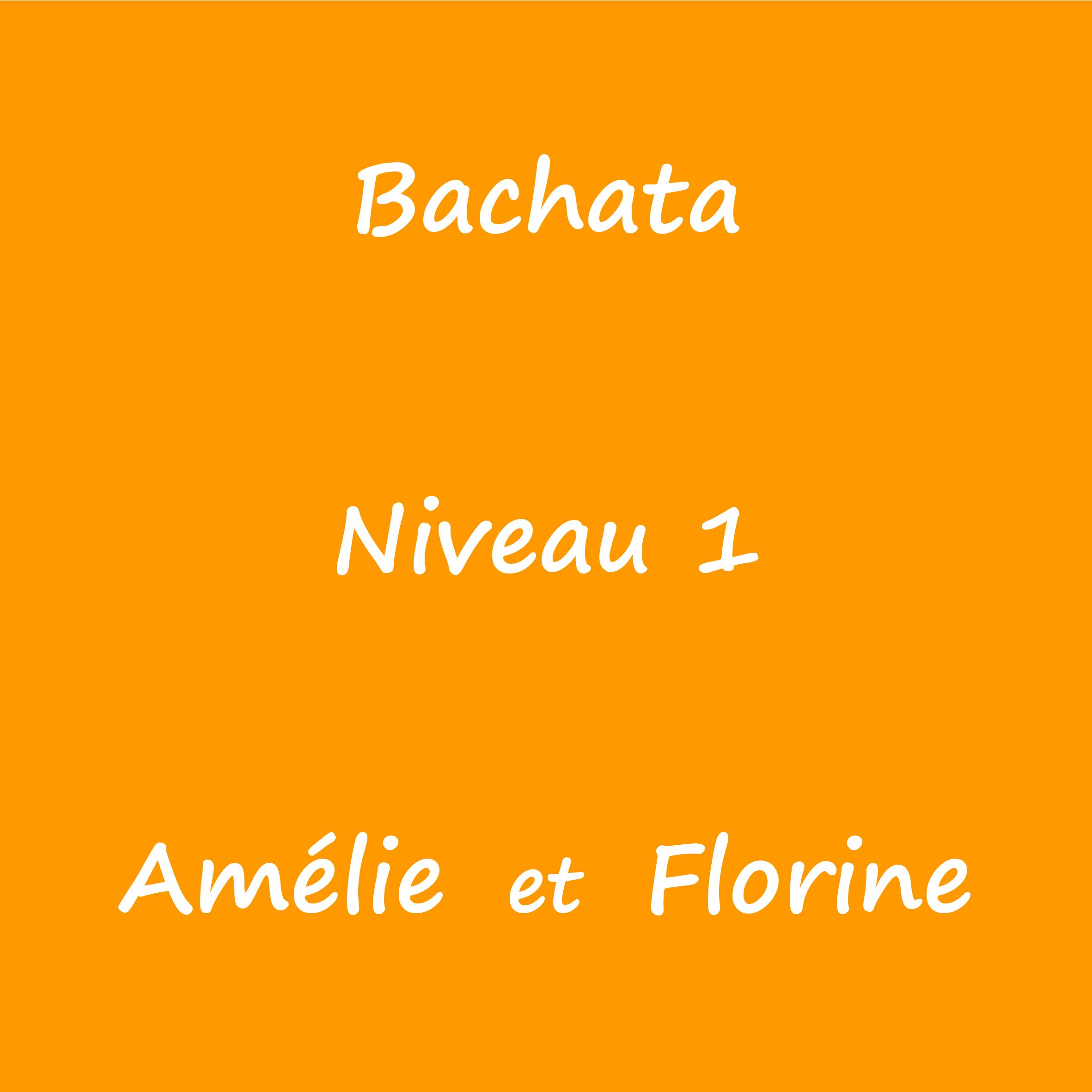 Bachata – Niveau 1 – Amélie et Florine